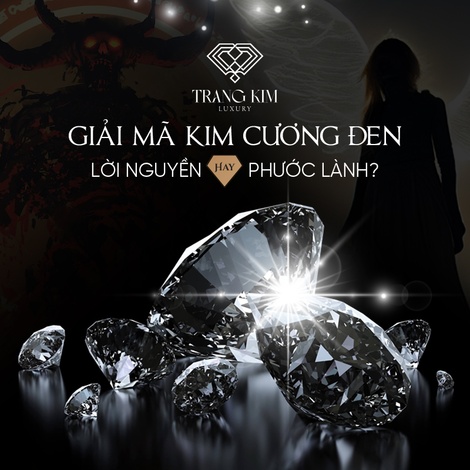 Kim Cương Đen - Những "bí ẩn" đến nay vẫn chưa được giải mã