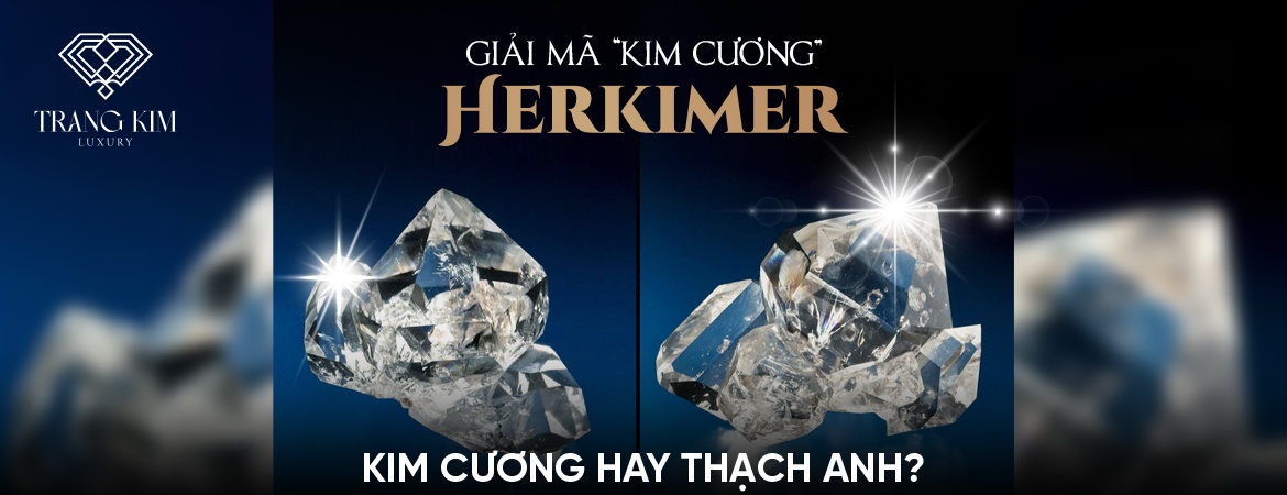 "Kim Cương Herkimer": Thực chất là Kim cương hay Thạch anh?