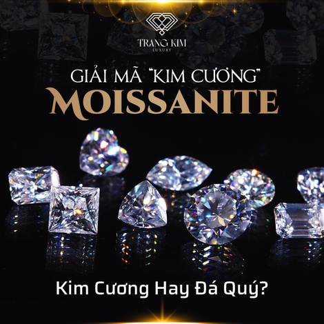 "Kim Cương Moissanite": Là Kim cương hay Đá quý?