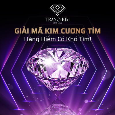 Kim Cương Tím - Sắc màu quyền quý của thế giới tự nhiên