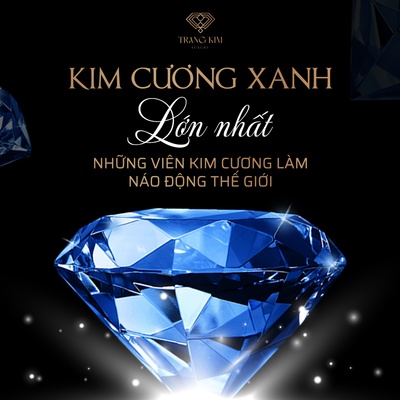 Gọi tên 5 viên Kim Cương Xanh lớn nhất thế giới (& đắt nhất)