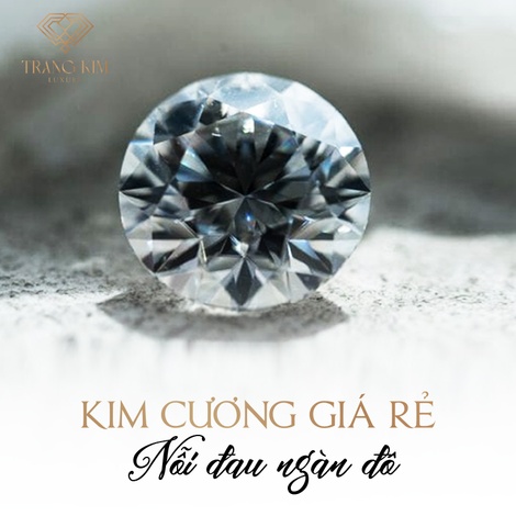 Kim Cương Giá Rẻ - Nỗi đau nghìn đô