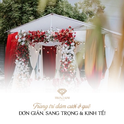 Cách Trang Trí Đám Cưới Ở Quê Đơn Giản, Sang Trọng & Tiết Kiệm Chi Phí