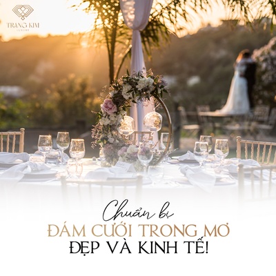 [Chia Sẻ] Kinh Nghiệm Tổ Chức Đám Cưới Đẹp Như Mơ & Tiết Kiệm