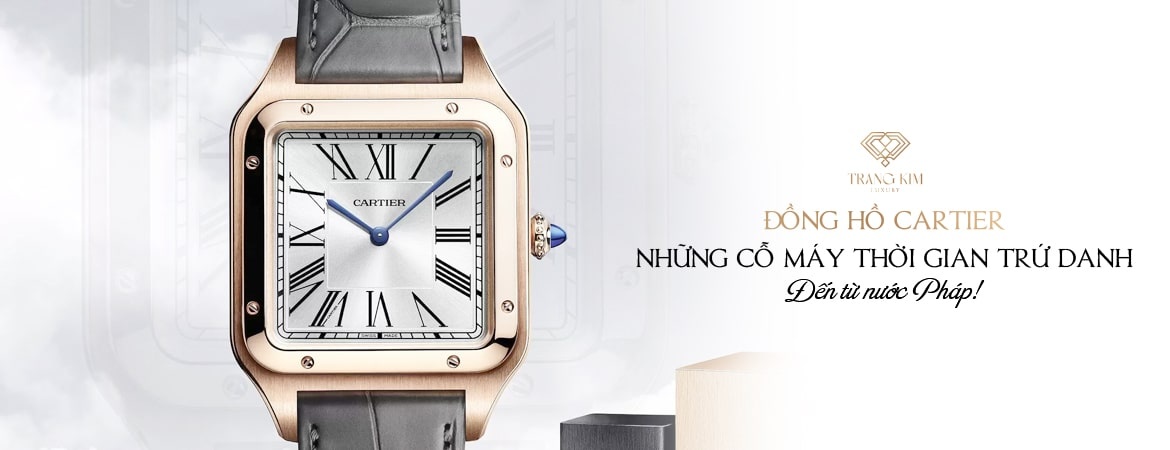 Đồng hồ Cartier - Những "cỗ máy thời gian" trứ danh từ Pháp