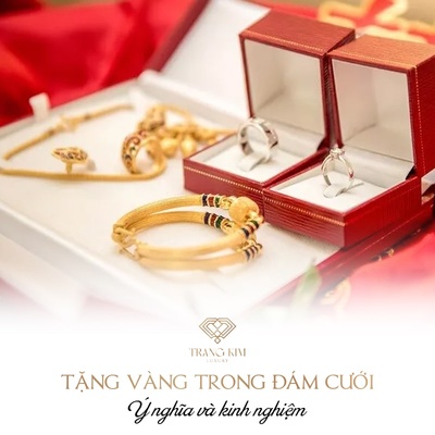 Tặng Vàng Đám Cưới: Ý Nghĩa & Lời Khuyên