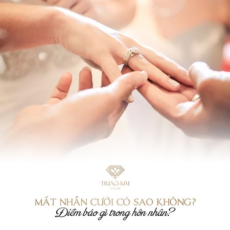Mất nhẫn cưới có xui không? Điềm báo trong tình yêu và hôn nhân