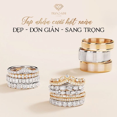 TOP 10+ Mẫu Nhẫn Cưới Hột Xoàn Đẹp - Đơn Giản - Sang Trọng