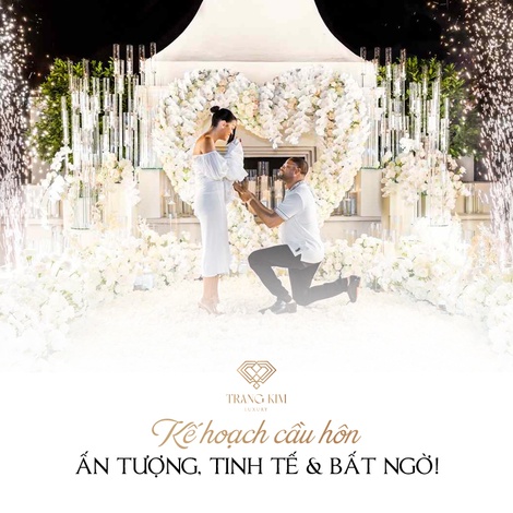 Kế Hoạch Cầu Hôn: Đơn Giản, Tinh Tế, Bất Ngờ & Đầy Ấn Tượng