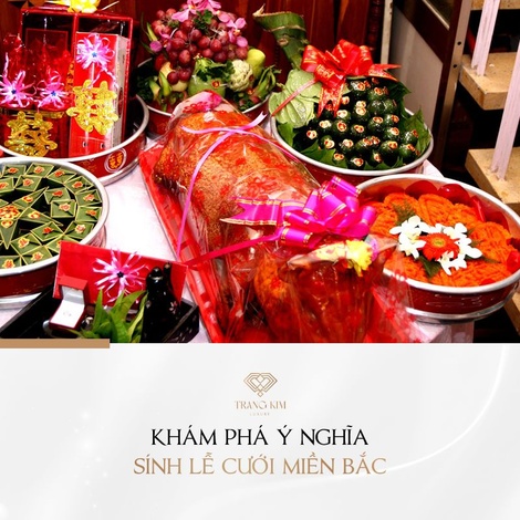 [Tổng hợp] Sính lễ đám cưới miền Bắc: Ý nghĩa & những điều cần lưu ý