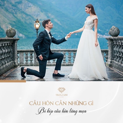 Cầu hôn cần những gì? Trọn bộ [ A-Z] bí kíp cầu hôn lãng mạn nhất