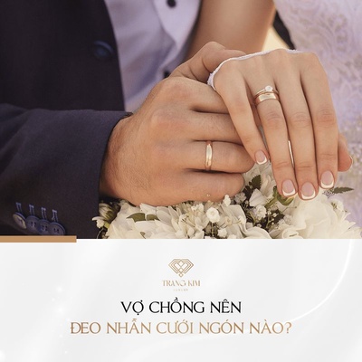 Đeo Nhẫn Cưới Tay Nào? Bật Mí Cách Đeo Đúng Nhất Cho Các Cặp Vợ Chồng