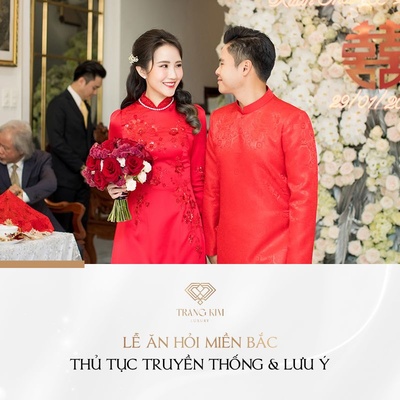 [Chi tiết] Lễ ăn hỏi miền Bắc : Những thủ tục truyền thống cần thiết cho dâu rể