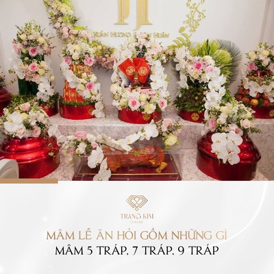 [Tổng hợp] Những mâm lễ ăn hỏi 5 tráp, 7 tráp, 9 tráp "Siêu đẹp" 2023