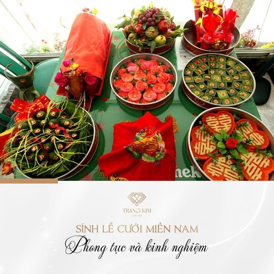 Sính lễ cưới miền Nam gồm những gì? Phong tục & Kinh nghiệm chuẩn bị