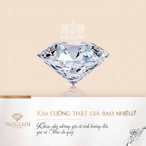 Kim Cương Thật Giá Bao Nhiêu? Yếu tố nào ảnh hưởng đến giá?