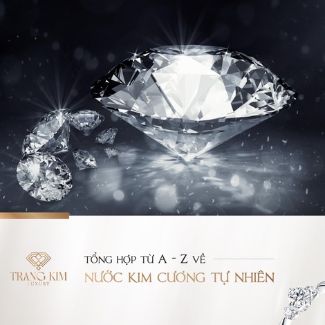 "Mua Kim Cương Nước Nào Rẻ Nhất?" - Giải đáp từ Trang Kim