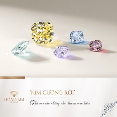 "Kim Cương Rời" - Thú vui của những nhà đầu tư mạo hiểm