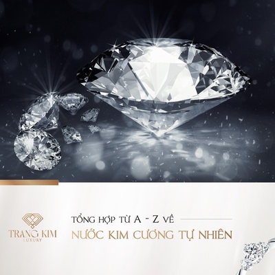 "Mua Kim Cương Nước Nào Rẻ Nhất?" - Giải đáp từ Trang Kim