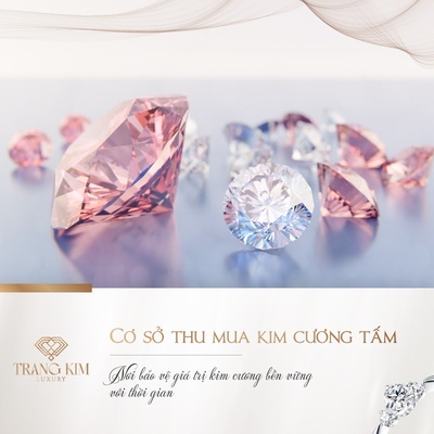 Cơ sở nào Thu Mua Kim Cương Tấm với những chính sách ưu đãi?