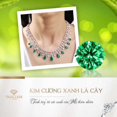 Kim Cương Xanh Lá Cây: "Tinh túy" từ sắc xanh thiên nhiên
