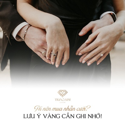 [HỎI - ĐÁP] Nhẫn Cưới Ai Mua? Những Lưu Ý "Vàng" Cần Ghi Nhớ