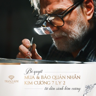 Bí quyết mua Nhẫn Kim Cương 7 Ly 2 từ "dân sành" kim cương!