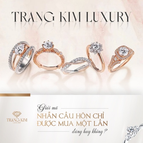 Giải mã "Nhẫn Cầu Hôn Chỉ Được Mua 1 Lần", thật hay không?
