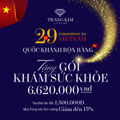 Quốc Khánh Rộn Ràng, Quà Tặng Vàng Cho Sức Khỏe - TẶNG GÓI KHÁM SỨC KHỎE VIP 6.620.000Đ