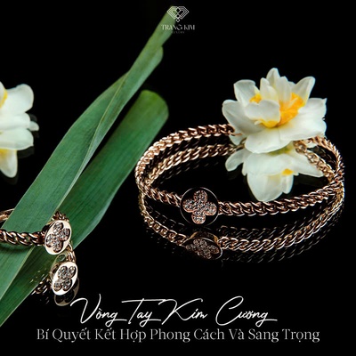 Vòng tay kim cương – Bí quyết kết hợp phong cách và sang trọng