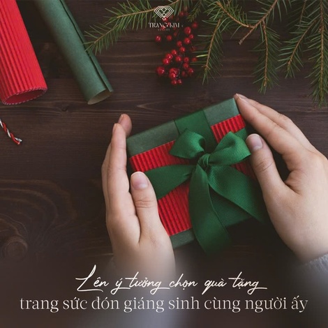 Lên ý tưởng chọn quà tặng trang sức đón Giáng Sinh cùng người ấy