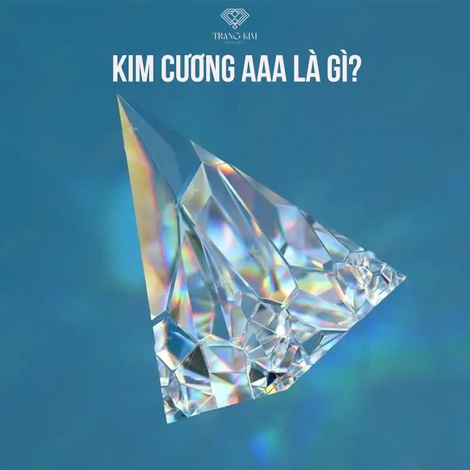 Kim cương AAA là gì?
