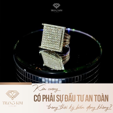 Kim cương có phải sự đầu tư an toàn trong thời kỳ biến động không?