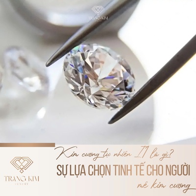 Kim cương tự nhiên I1 là gì? Sự lựa chọn tinh tế cho người mê kim cương