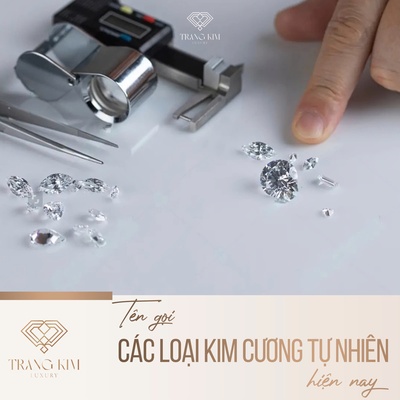 Tên gọi các loại kim cương tự nhiên hiện nay