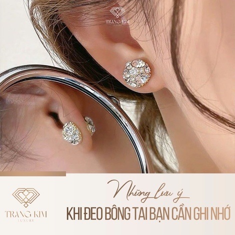 Những lưu ý khi đeo bông tai bạn cần ghi nhớ