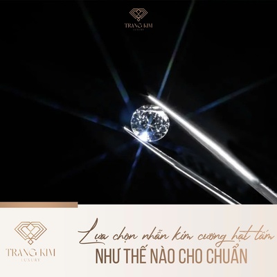 Lựa chọn nhẫn kim cương hạt tấm như thế nào cho chuẩn
