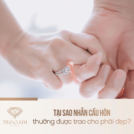 Tại sao nhẫn cầu hôn thường được trao cho phái đẹp?