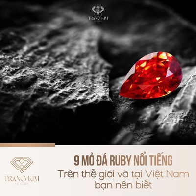 9 mỏ đá Ruby nổi tiếng trên thế giới và tại việt nam bạn nên biết