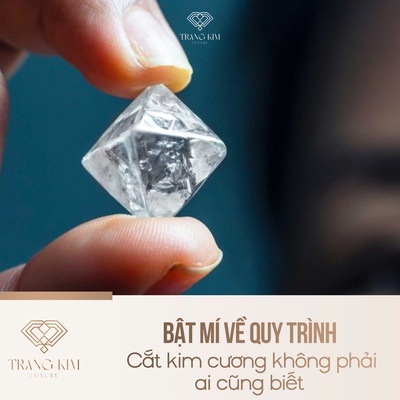 Bật mí về quy trình cắt kim cương không phải ai cũng biết