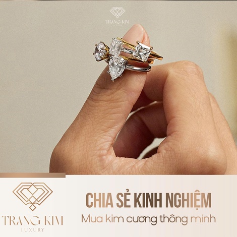 Chia sẻ kinh nghiệm mua kim cương thông minh