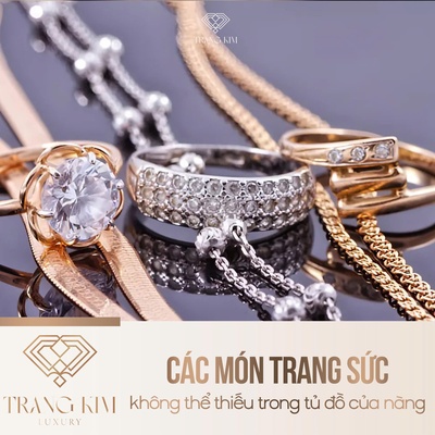 Các món trang sức không thể thiếu trong tủ đồ của nàng