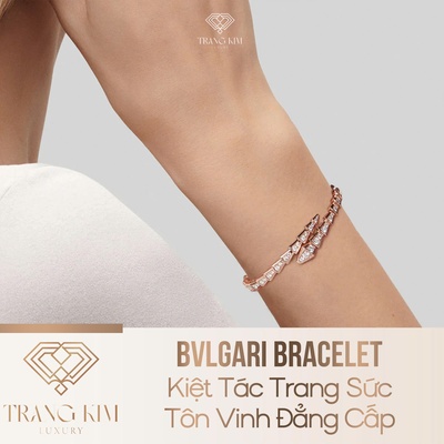 BVLGARI BVLGARI Bracelet: Kiệt Tác Trang Sức Tôn Vinh Đẳng Cấp