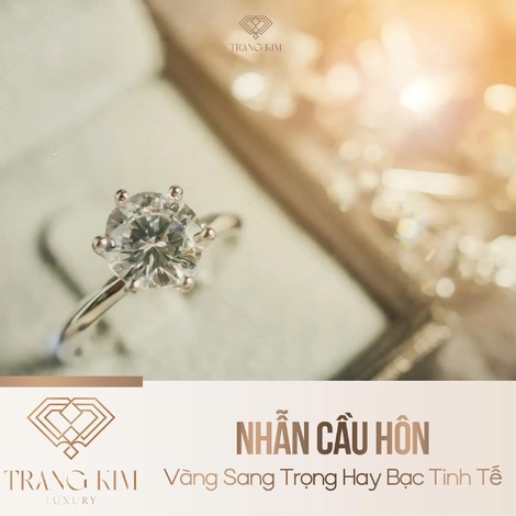 Nhẫn Cầu Hôn: Vàng Sang Trọng Hay Bạc Tinh Tế?