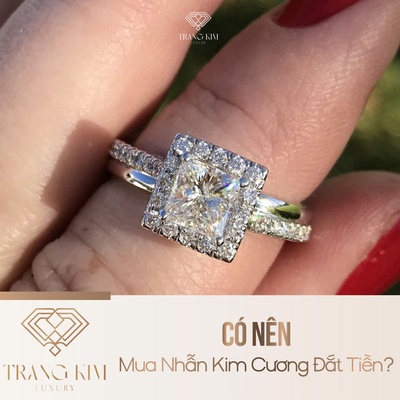 Có Nên Mua Nhẫn Kim Cương Đắt Tiền