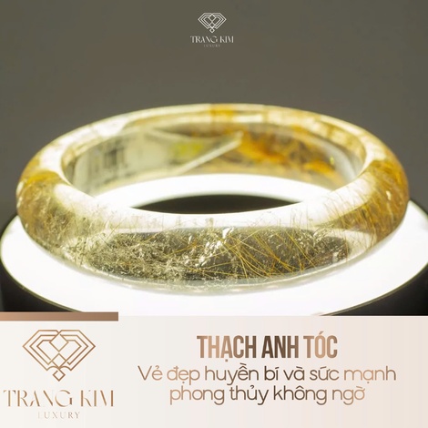 Thạch Anh Tóc – Vẻ đẹp huyền bí và sức mạnh phong thủy không ngờ