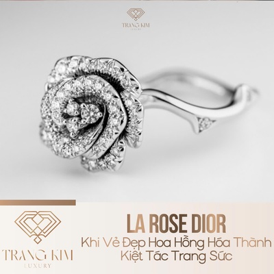 La Rose Dior – Khi Vẻ Đẹp Hoa Hồng Hóa Thành Kiệt Tác Trang Sức