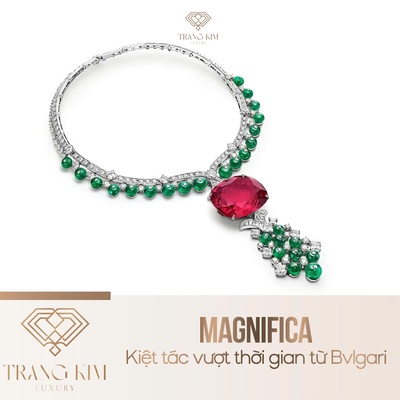 Magnifica – Kiệt tác vượt thời gian từ Bvlgari