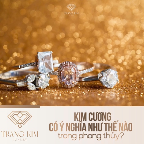 Kim cương có ý nghĩa như thế nào trong phong thủy?