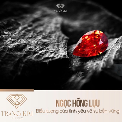 Ngọc Hồng Lựu - Biểu tượng của tình yêu và sự bền vững